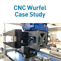 CNC Wurfel Case Study