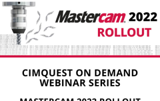 Mastercam 2022 Ro;llout