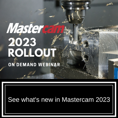 Mastercam 2023 Rollout On Demand