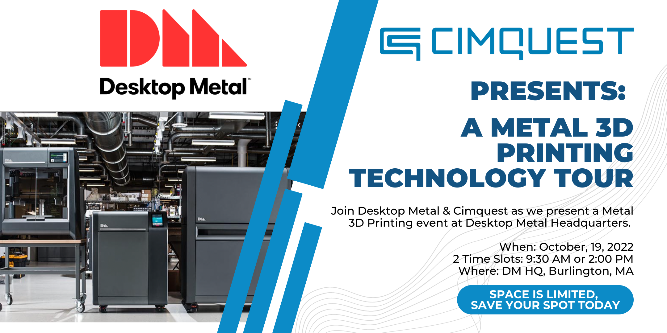 Desktop Metal 3D Printing Technology Tour