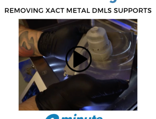 Removing Xact Metal DMLS Supports