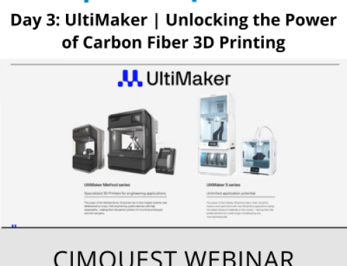Day 3: UltiMaker | Unlocking the Power of Carbon Fiber 3D Printing