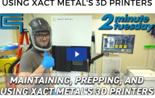 Maintaining, Prepping, and Using Xact Metal's 3D Printers | 2 Minute Tuesday (Extended Edition)