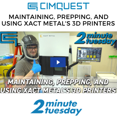 Maintaining, Prepping, and Using Xact Metal's 3D Printers | 2 Minute Tuesday (Extended Edition)