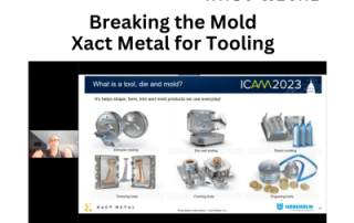 Breaking the Mold – Xact Metal for Tooling