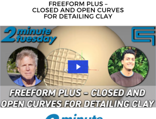 Freeform Plus – Closed and Open Curves for Detailing Clay-2 Minute Tuesday