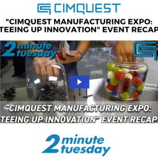 "Cimquest Manufacturing Expo: Teeing Up Innovation" Event Recap